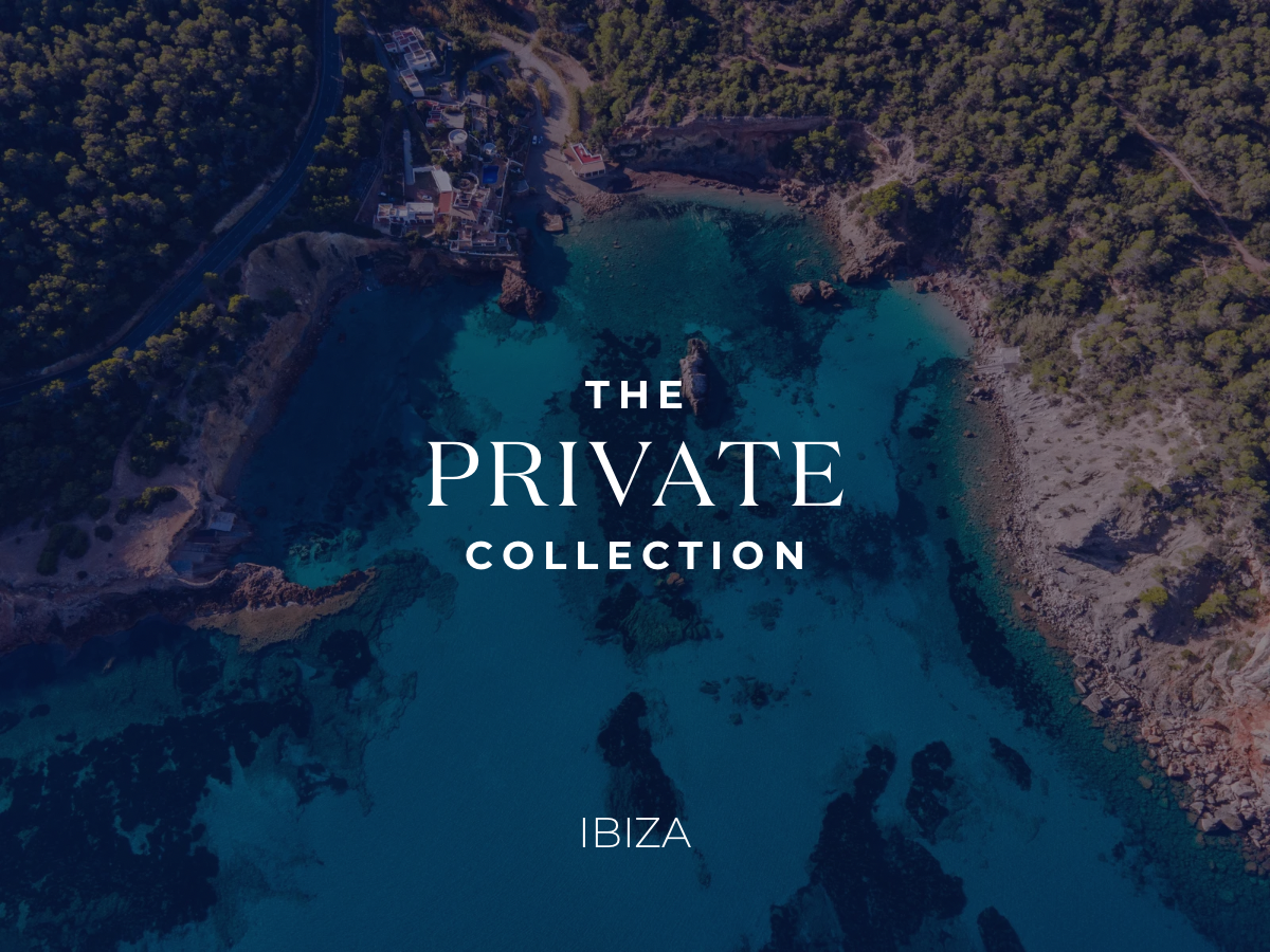 Introducing the Private Collection: Off-Market Luxury in Ibiza